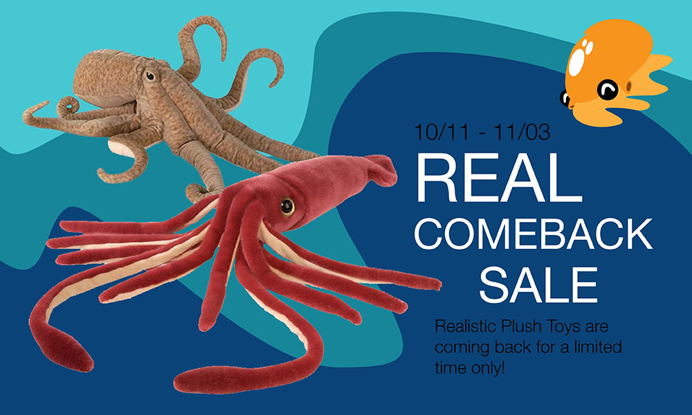 An advertisement for reselling out-of-stock realistic-looking plushed toys with an image of the Giant Pacific Octopus plush and Giant Squid plush with the company logo octopus gesturing joy