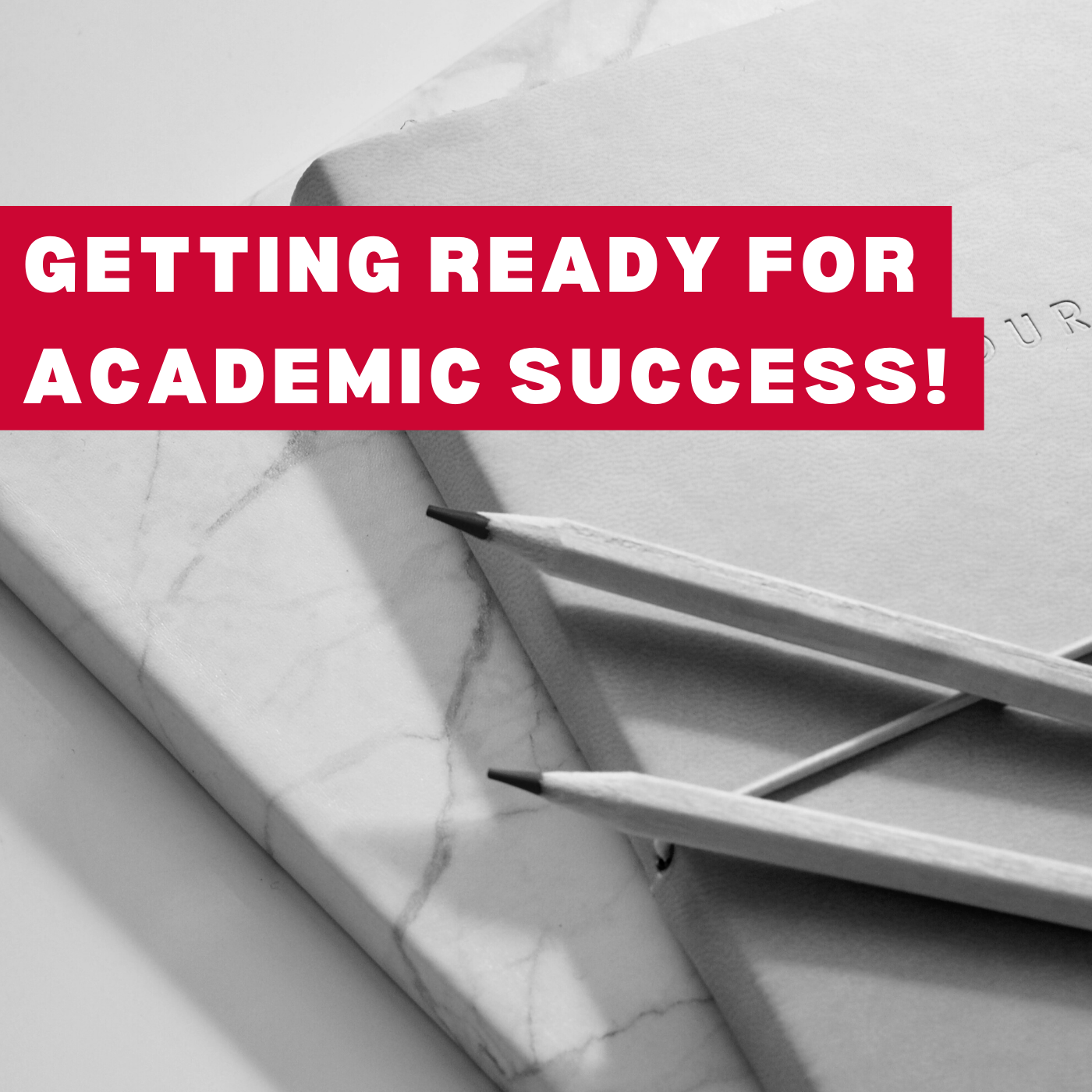 Getting ready for academic success - 1