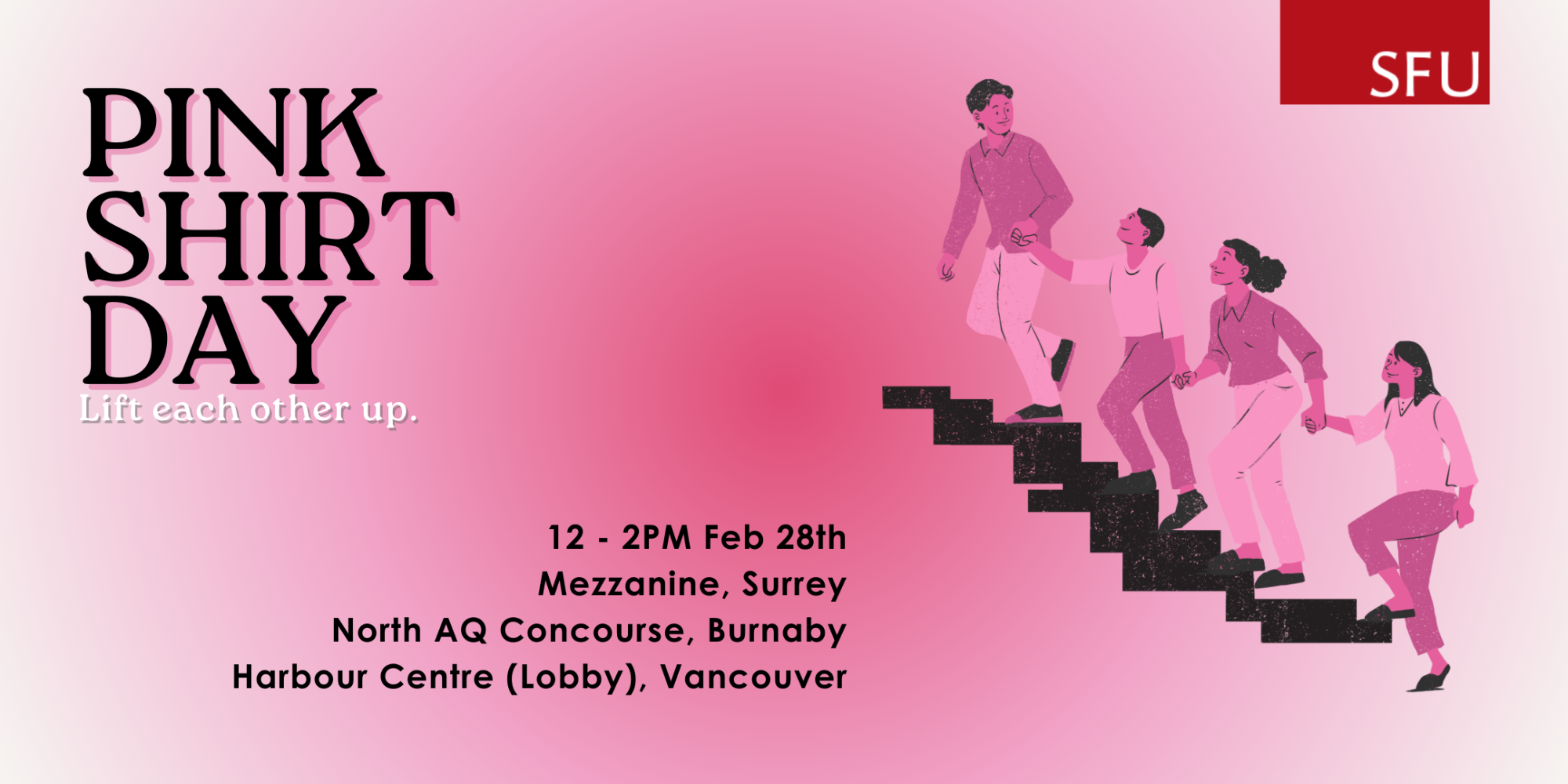 Alt Text: SFU block logo in upper left corner, image of black stairs with people walking up stairs supporting holding hands & watching out for each other.