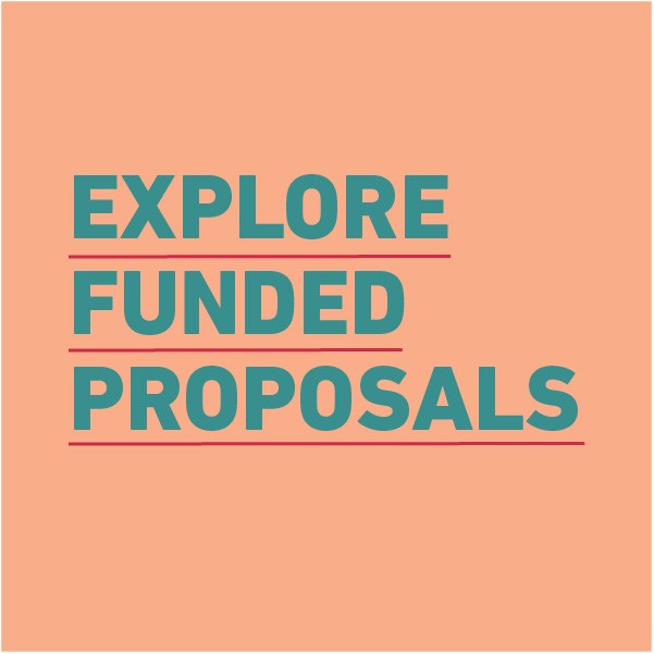 Text: Explore funded proposals