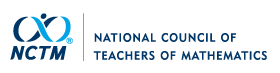National Council of Teacher of Mathematics (NCTM)