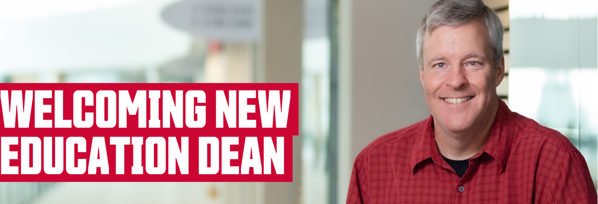 Welcoming new Education Dean: Dr. Daniel Laitsch