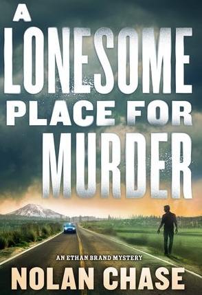 Illustration of a man standing by a road; text - "A Lonesome Place for Murder" by Nolan Chase