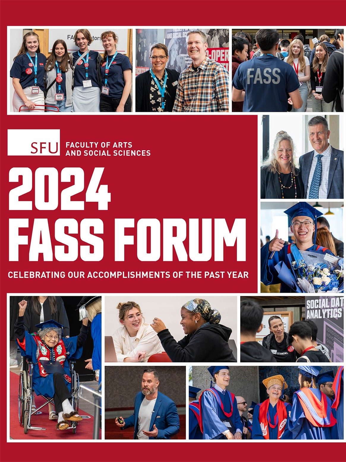 The cover photo of the 2024 FASS Forum Booklet. There is a collage of images including students, staff, and faculty at various FASS events. In large white text on a red background reads 2024 FASS FORUM CELEBRATING OUR ACCOMPLISHMENTS OF THE PAST YEAR. 