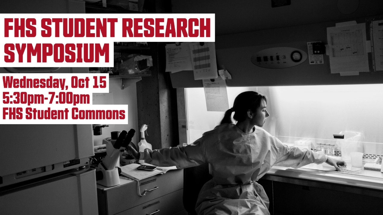 Oct 15: FHS Student Research Symposium