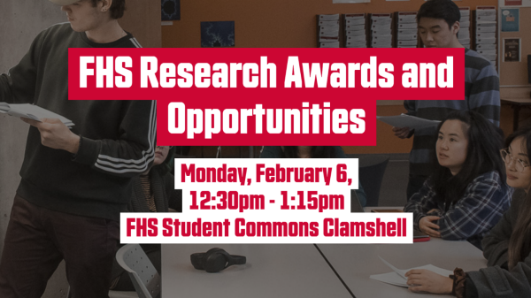 Monday, Feb 6: FHS Research Awards and Opportunities