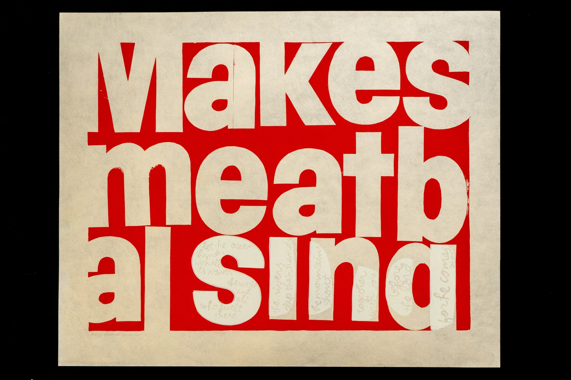 Corita Kent, song about the greatness, 1964, silkscreen, edition of 50. SFU ArtCollection, Purchase, 1970. Photo: Lief Hall. 
