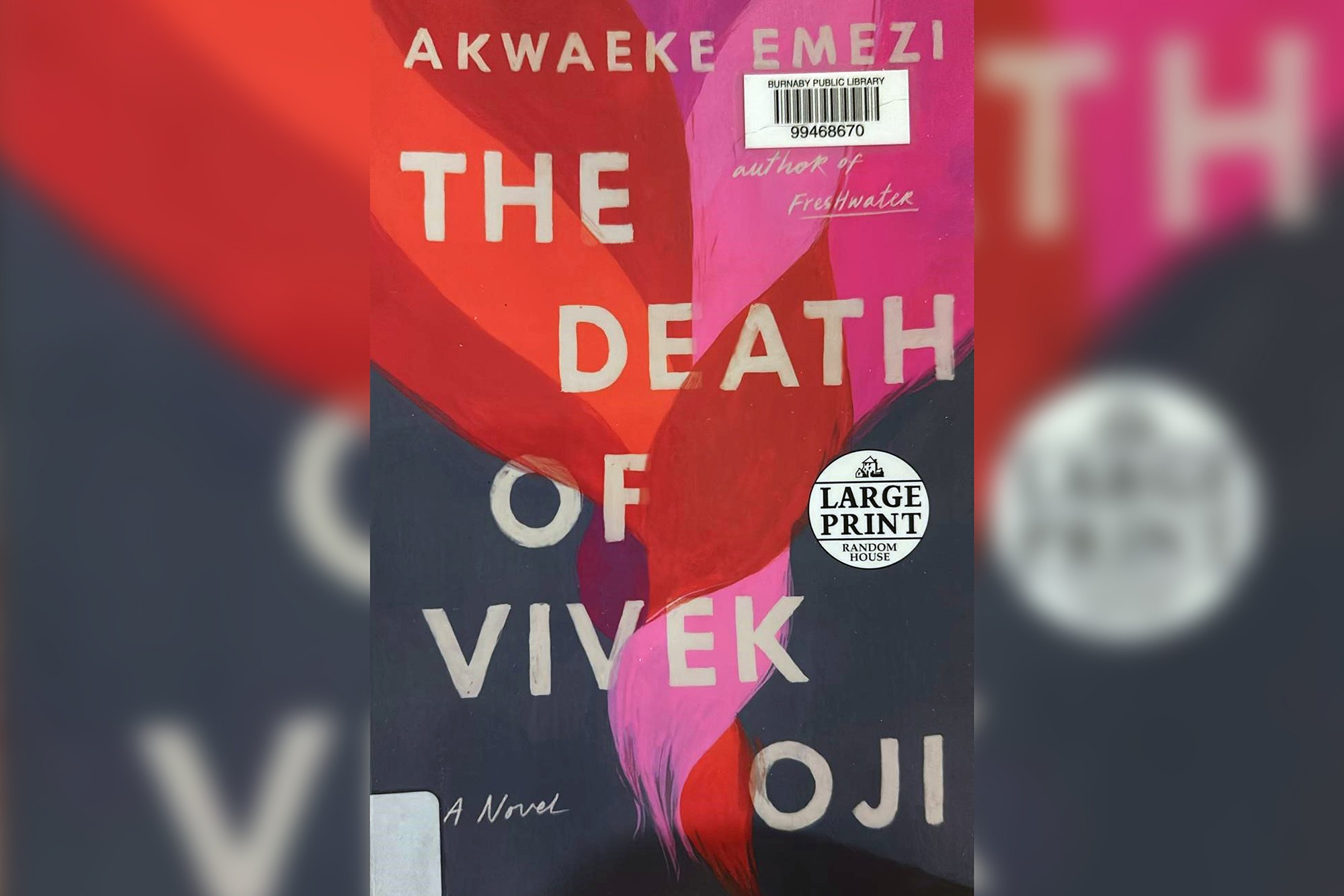 A copy of The Death of Vivek Oji by Akwaeke Emezi