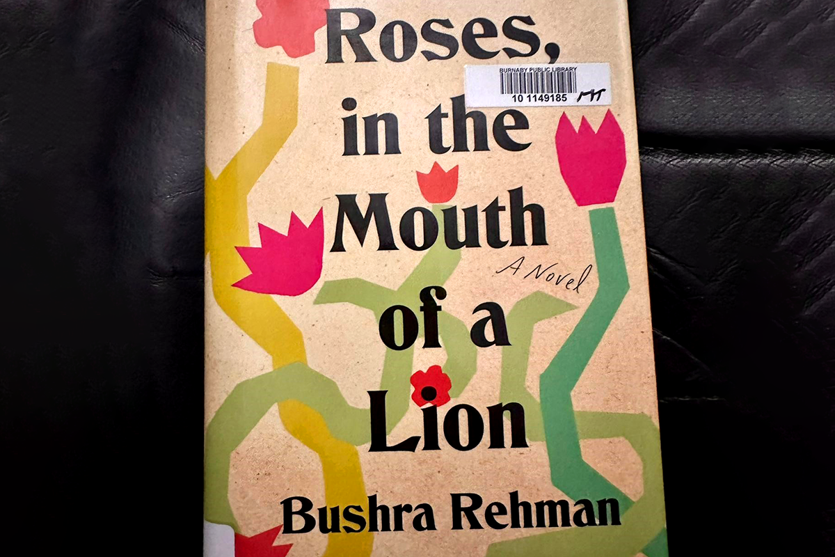 A copy of Roses, in the Mouth of a Lion by Bushra Rehman