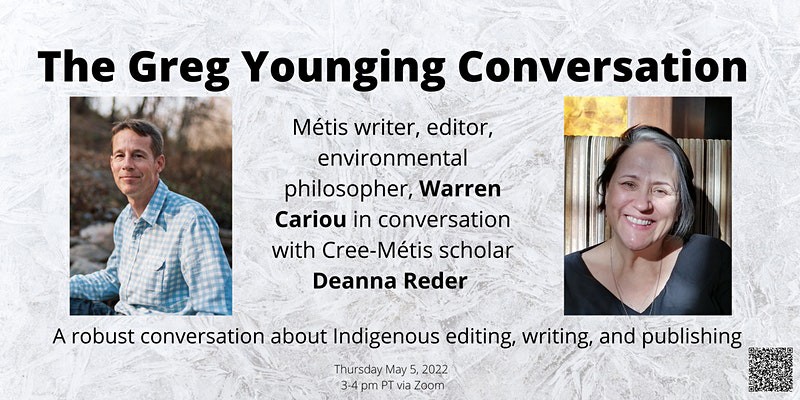 The second annual Greg Younging Conversation takes place on Thursday, May 5, 2022, at 3pm over Zoom. The online event is free and open to the public, but registration is required at Eventbrite.