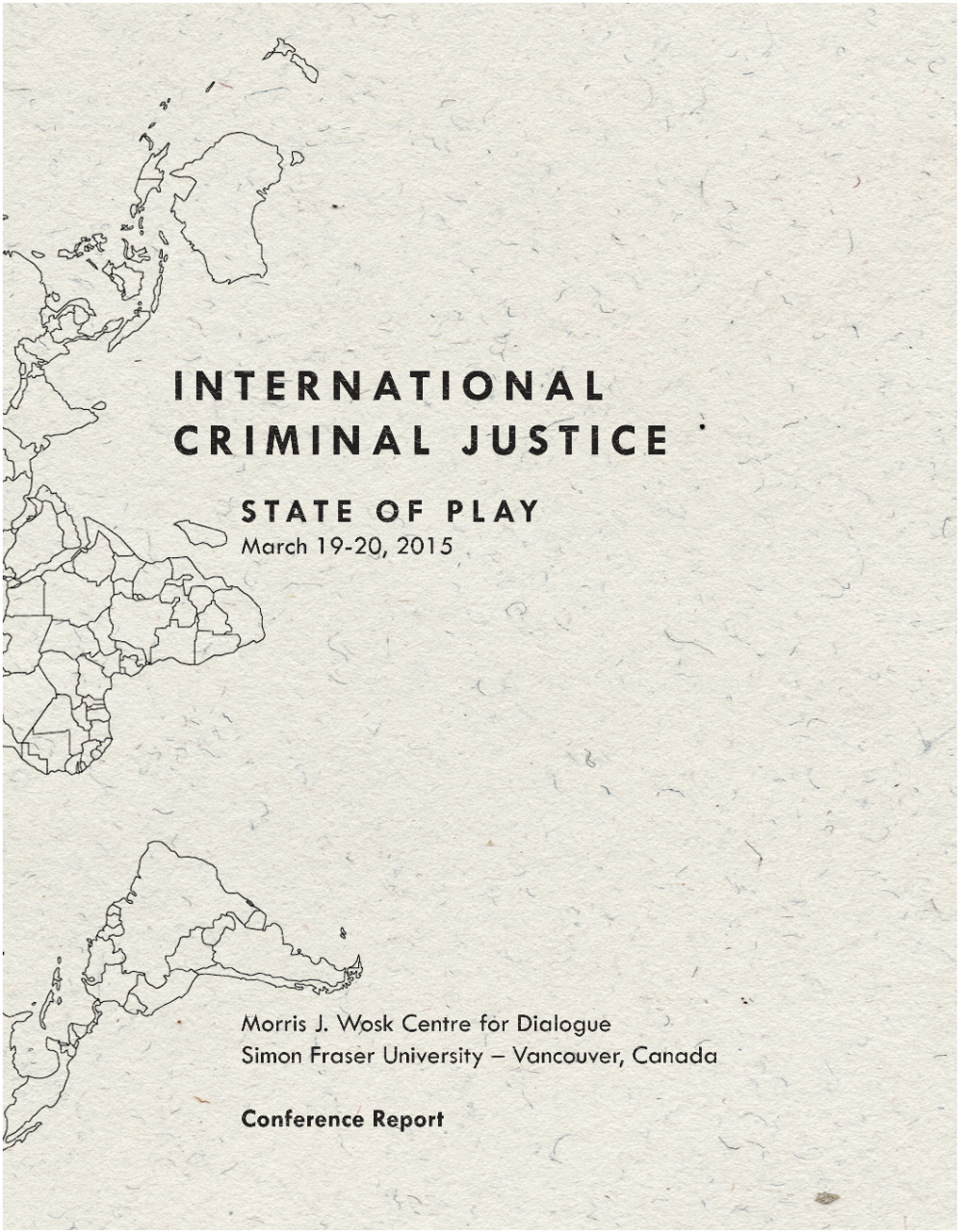 International Criminal Justice