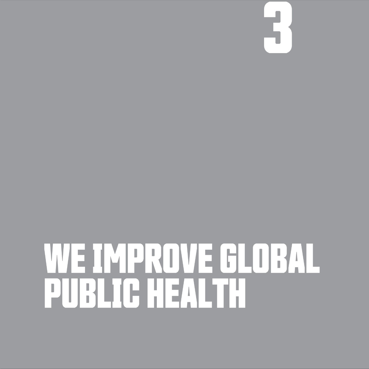 We improve global public health