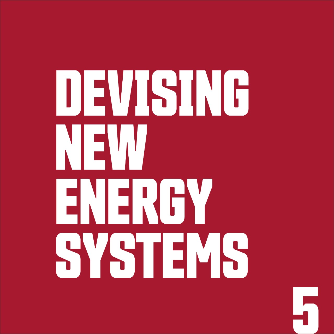 Devising New Energy Systems