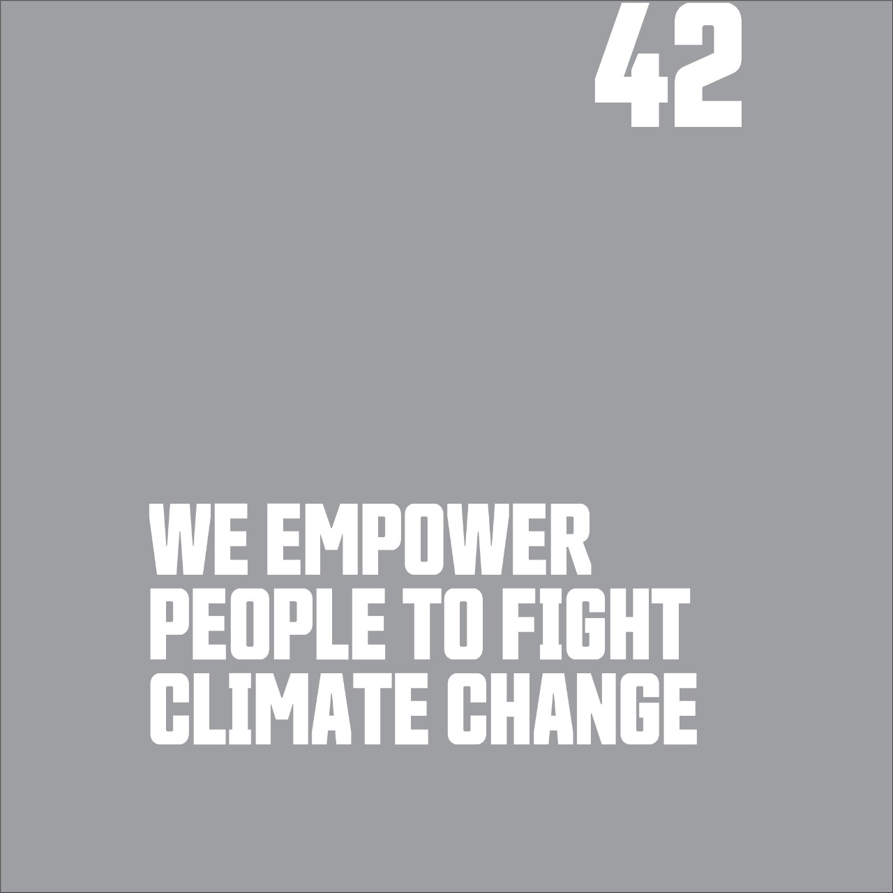 We Empower People to Fight Climate Change