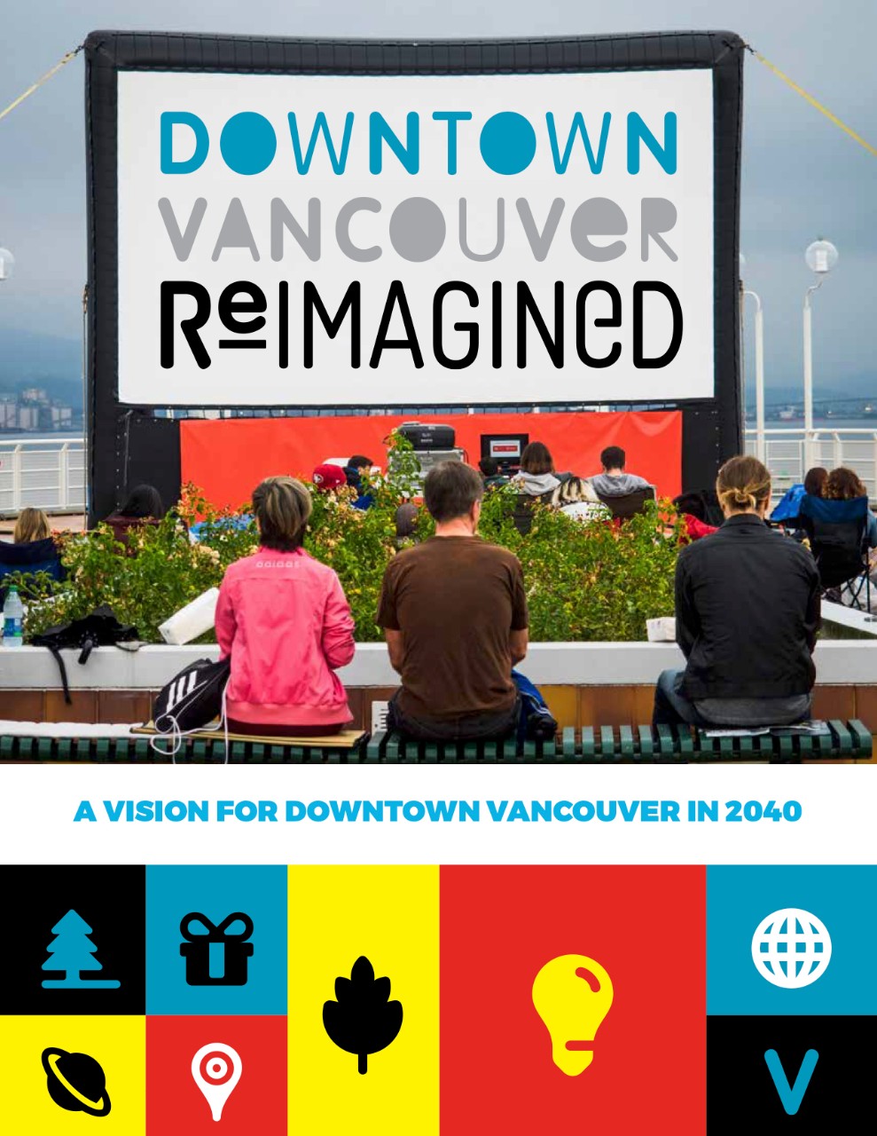 Downtown Vancouver Reimagined | Final Report