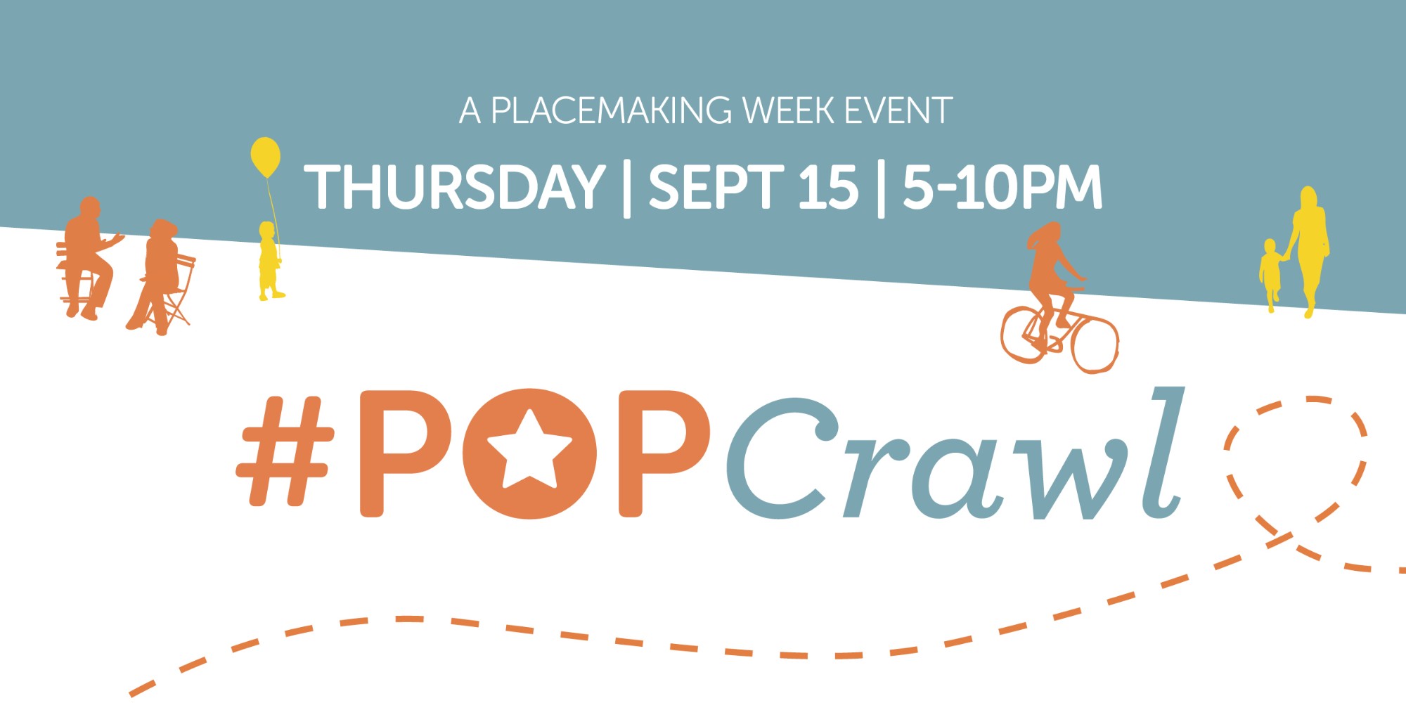 POP (Power of Placemaking) Crawl
