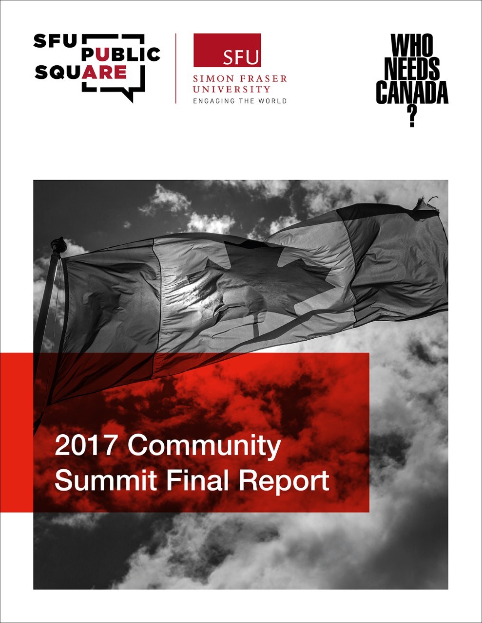 Who Needs Canada? Final Report