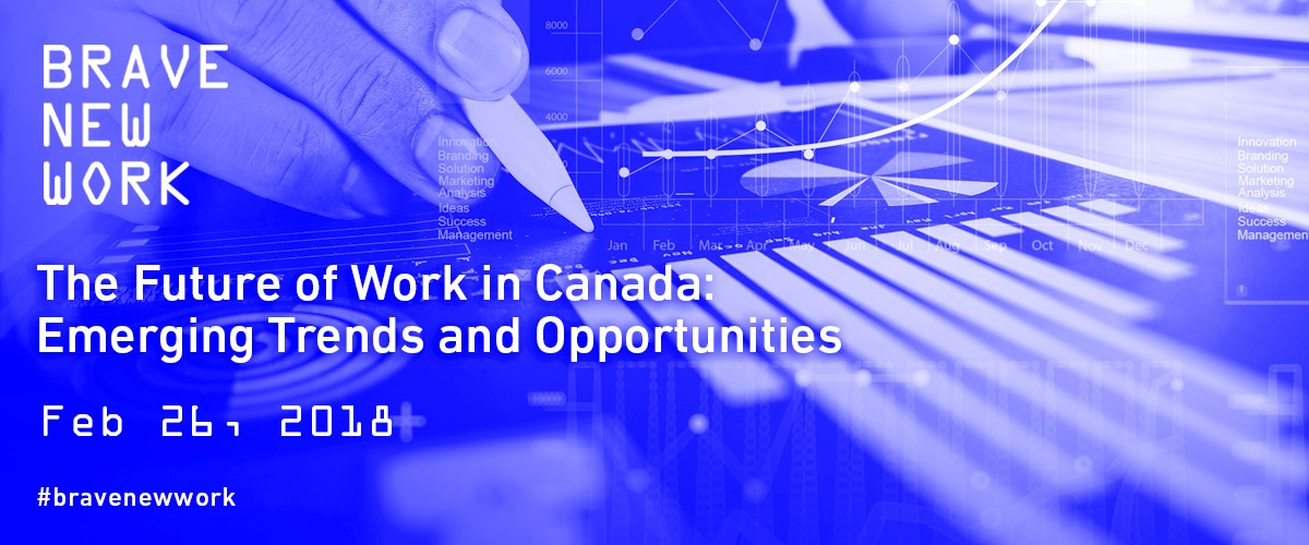 The Future of Work in Canada: Emerging Trends and Opportunities