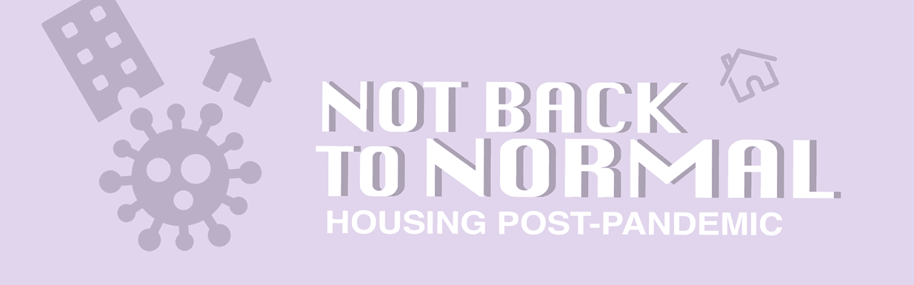 SFU Urban Studies logo in the top right corner of the banner. Digital graphics of an apartment building, a home, and a coronavirus cell. Text in the middle says, "5 - 7PM Online. Jan 27. Not Back to Normal: Housing Post-Pandemic. In collaboration with SFU Public Square".". 