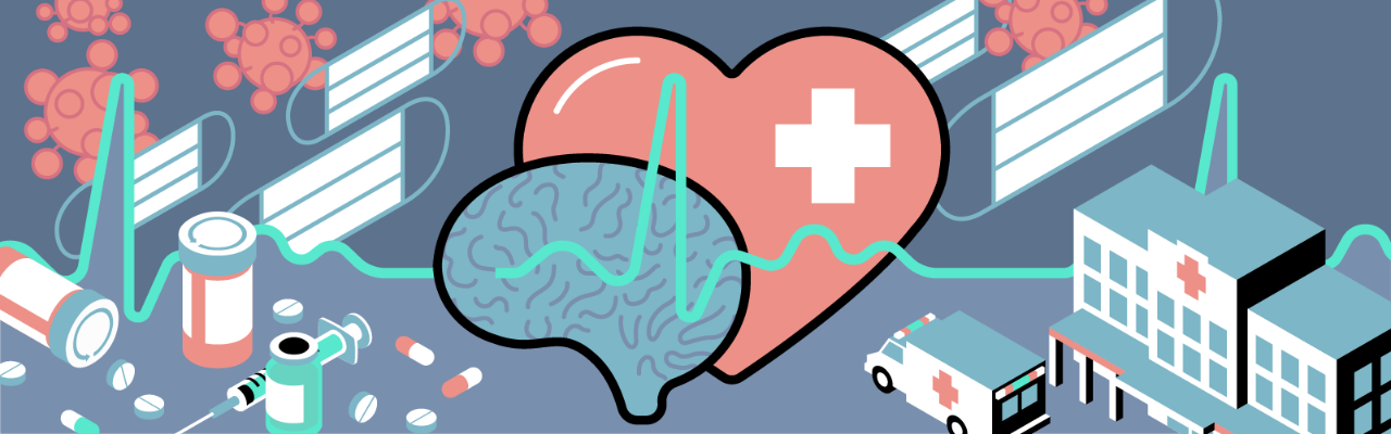An illustration featuring imagery related to health, including a hospital, an ambulance, pills, a syringe, face masks, and COVID-19 particles, centred around a red heart with a white cross on it, a blue brain, and the jagged teal line of a heart monitor readout.