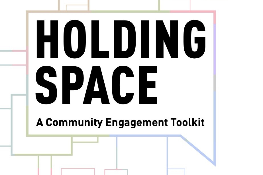 Cover image of Holding Space: A Community Engagement Toolkit