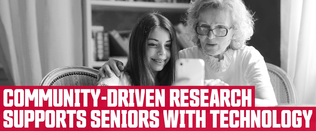 Community-driven research supports seniors with technology