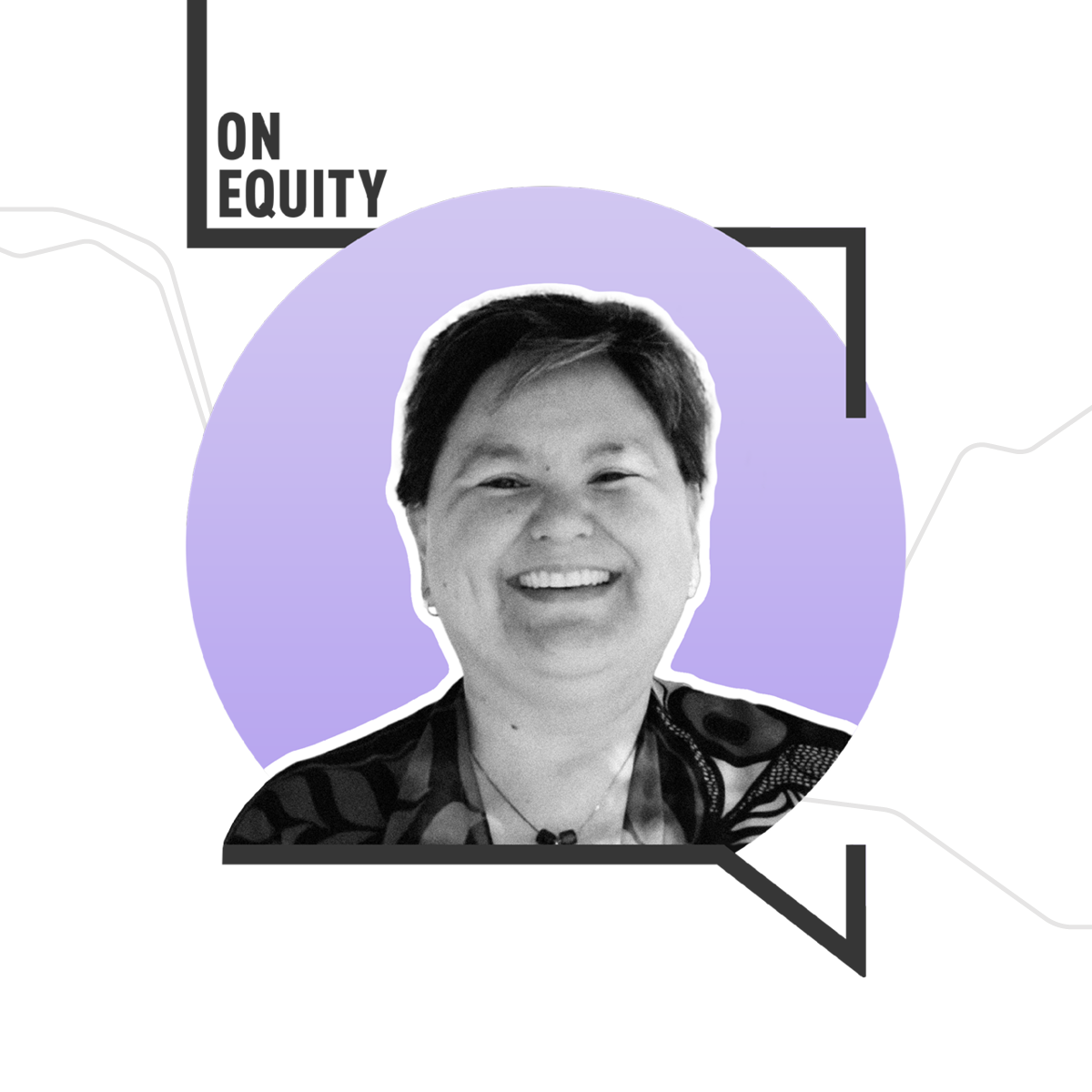 A black and white photograph of Sxwpilemaát Siyám (Chief Leanne Joe) in front of a light purple circle inside the black outline of a speech bubble, with the words “On Equity” in the top left corner.