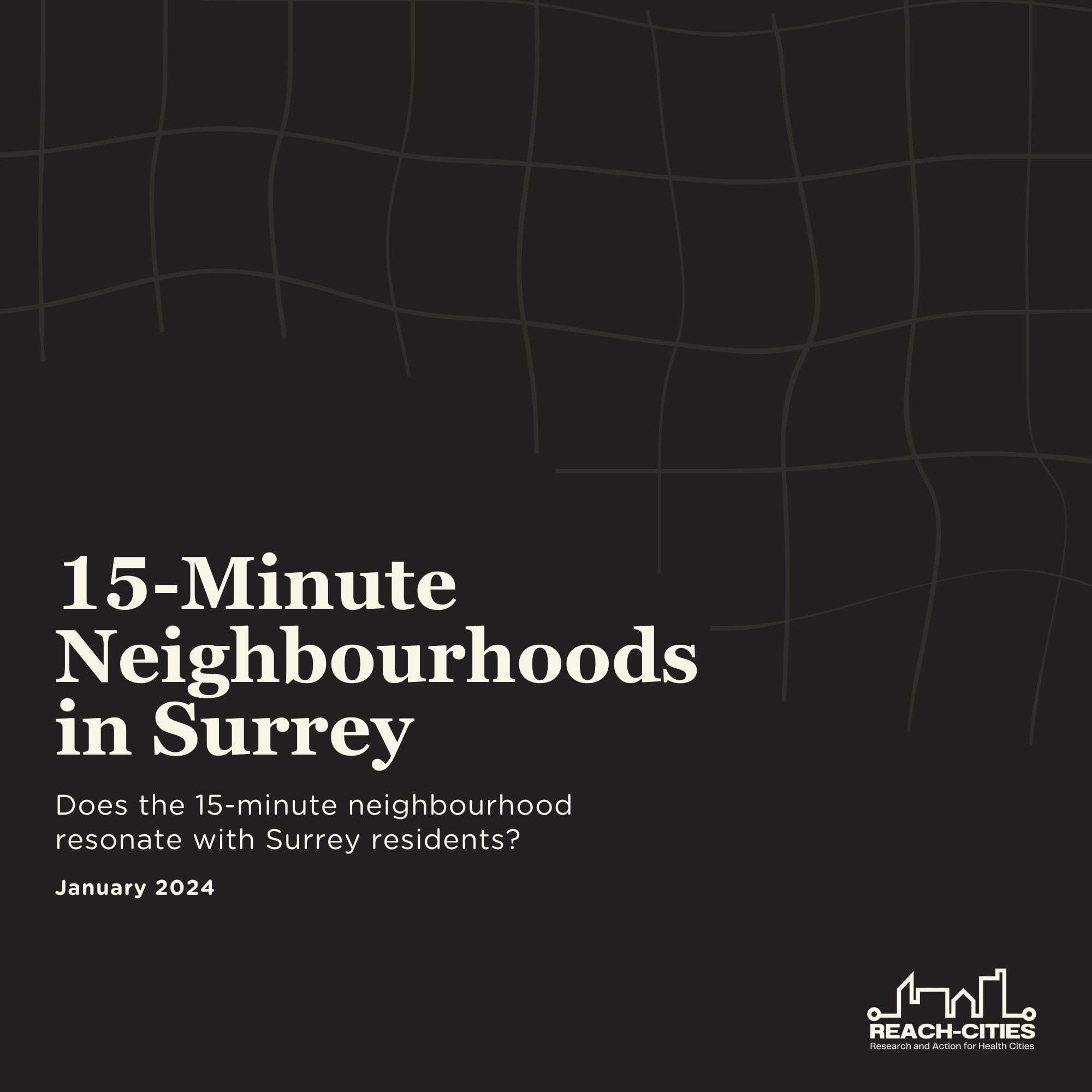 15-minute neighbourhoods in Surrey | REACH-Cities - 1