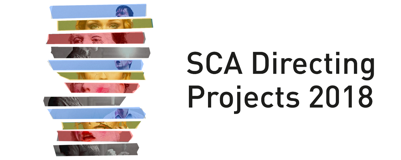 SCA Directing Projects 2018