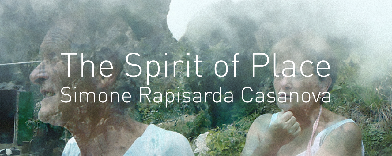 The Spirit of Place: Simone Rapisarda Casanova