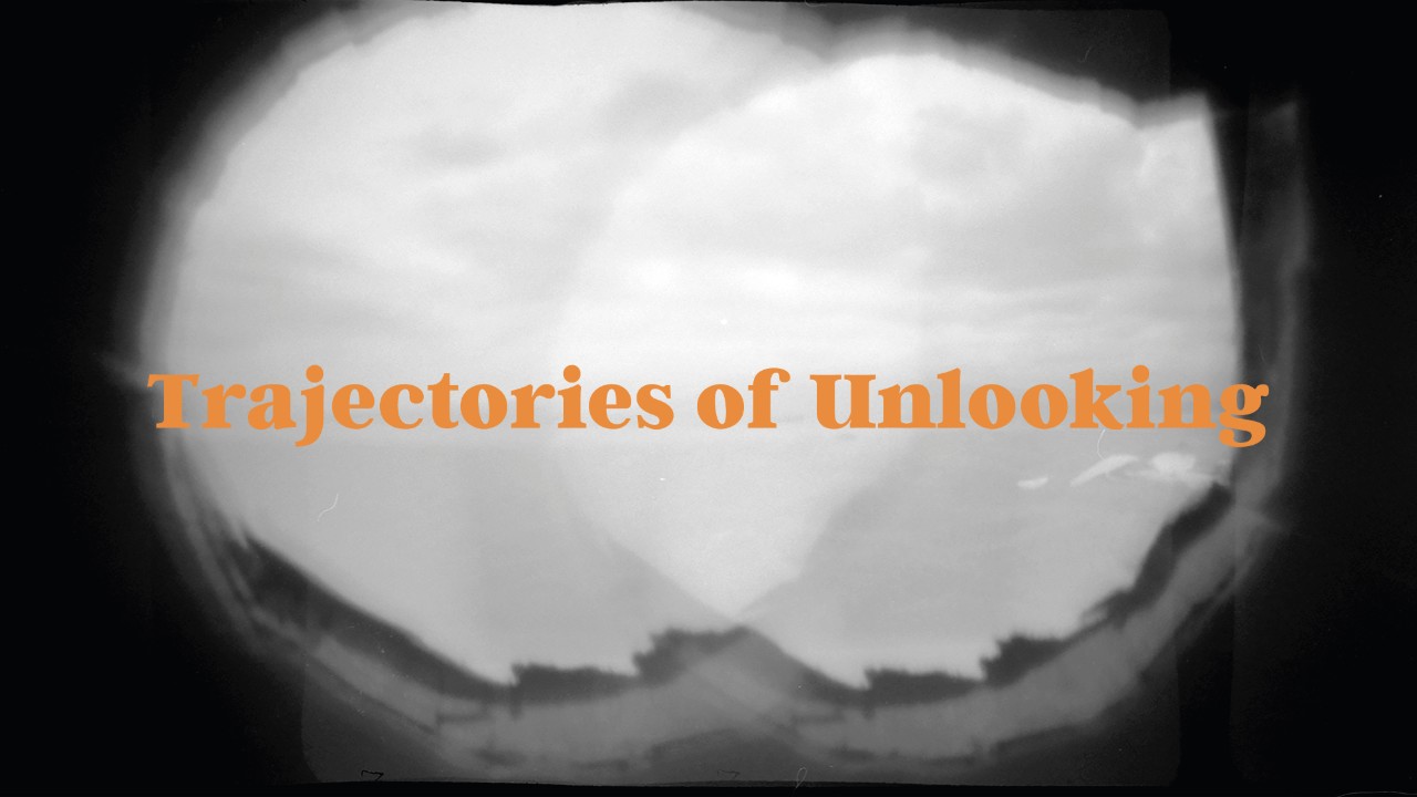 Trajectories of Unlooking