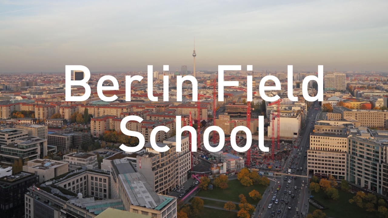 Berlin Field School