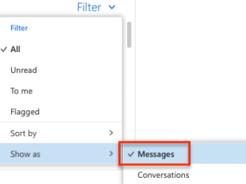 Go to Filter > Show as > Messages