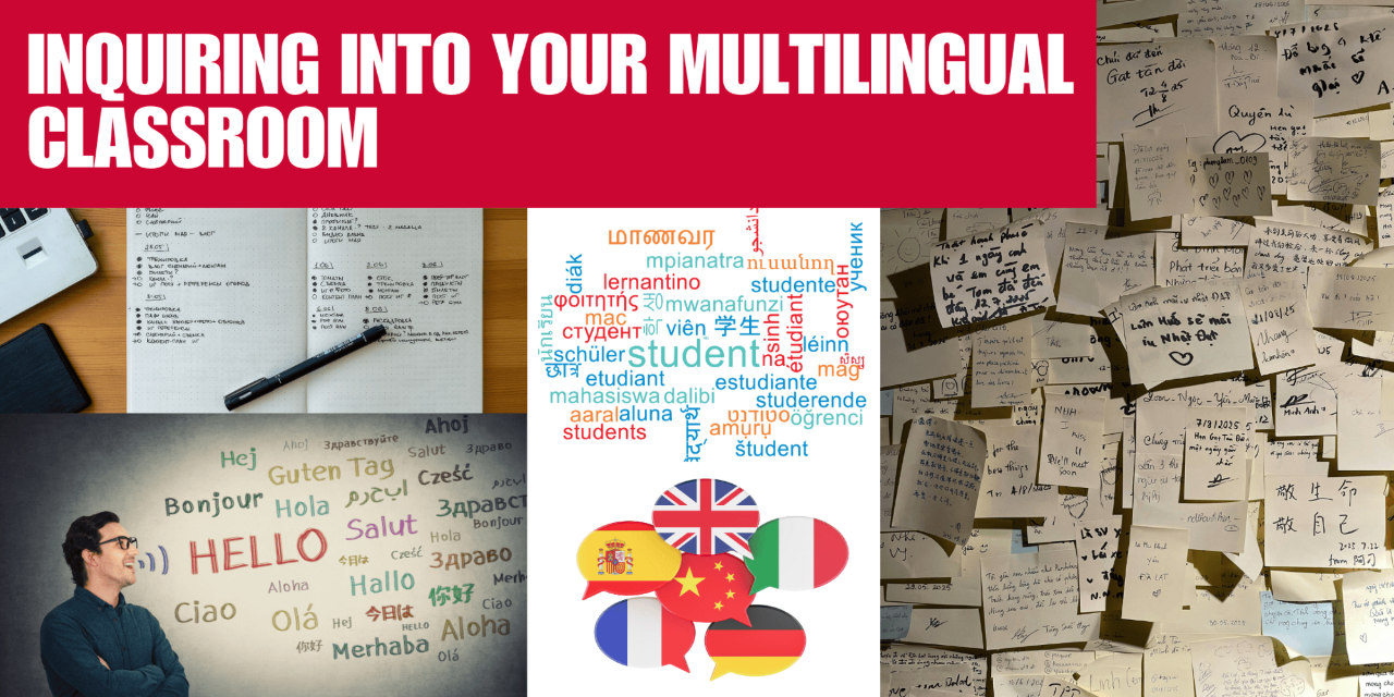 Inquiring into Your Multilingual Classroom: An Integrated Seminar ...