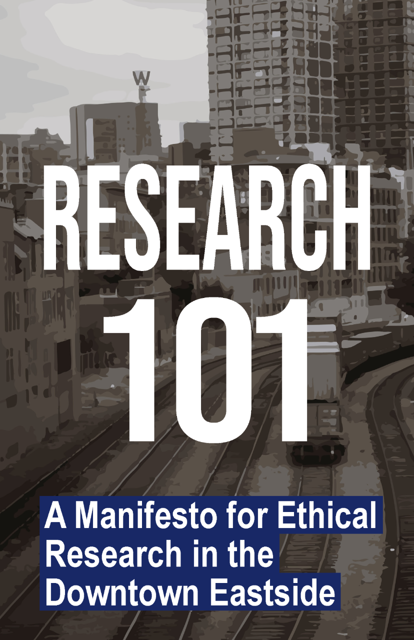 Research 101: A Manifesto for Ethical Research in the Downtown Eastside