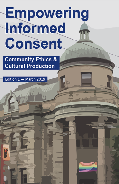 Empowering Informed Consent: Community Ethics and Cultural Production