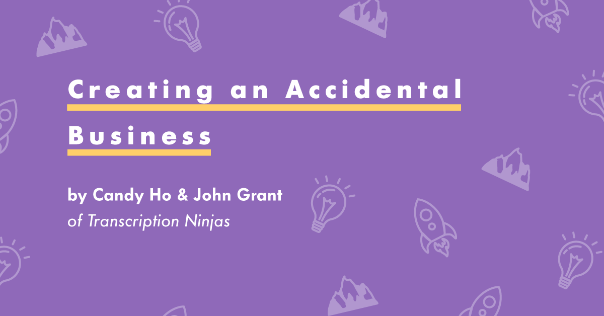 Creating an Accidental Business