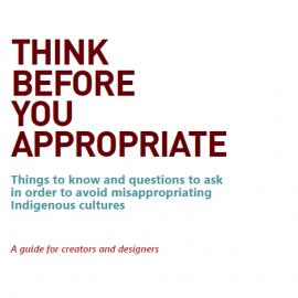 Think Before You Appropriate: A Guide for Creators and Designers