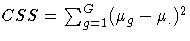 CSS = \sum_{g=1}^G (\mu_g - \mu_.)^2