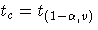 t_c = t_{(1-\alpha,v)}