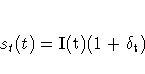 s_{t}(t)=\rm{I}(t)(1+{\delta}_{t})