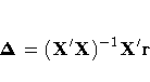 {{\Delta}}=(X'X)^{-1}X'r