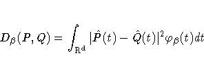 D_{{\beta}}( P, Q ) = \int_{\rm{R}^d}^{}{| \hat{P}(t) - \hat{Q}(t) |^2 {\varphi}_{{\beta}}(t) dt}