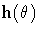 {h({\theta})}