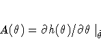 A({\theta}) =
{{\partial} h({\theta})}/{{\partial} {\theta}}| _{\hat{{\theta}}}
