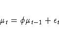 {\mu}_{t}={\phi}{\mu}_{t-1}+{\epsilon}_{t}