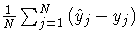 {{1 \over N}\sum_{j=1}^N{(\hat{y}_{j} - y_{j} )}}