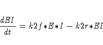 \frac{d{EI}}{dt} = k2f{\ast} E {\ast}I - k2r {\ast} {EI}