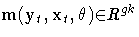 {m(y_{t}\hspace*{1pt}, x_{t}\hspace*{1pt}, {{\theta}}){\in} R^{gk}}