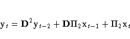 y_{t}=D^2{y}_{t-2}+D{\Pi}_{2}x_{t-1}+{\Pi}_{2}x_{t}